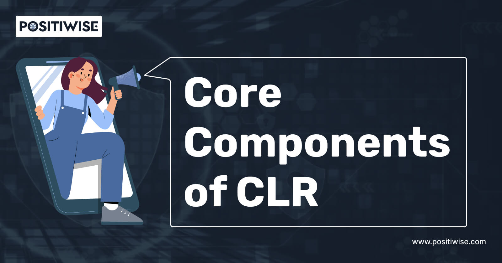 Understanding the Core Components of CLR