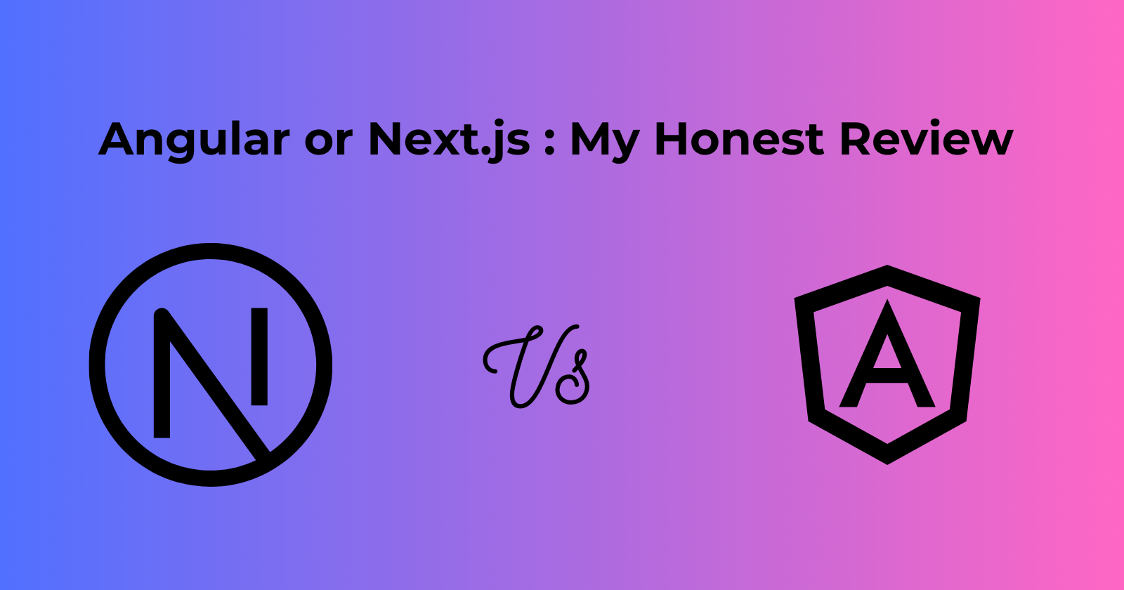 Angular or Next.js: My honest review