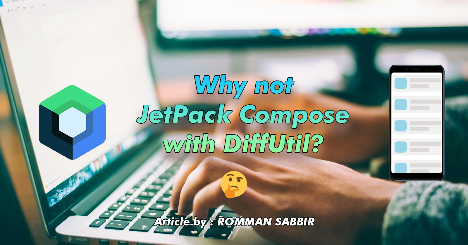 Why not JetPack Compose with DiffUtil?