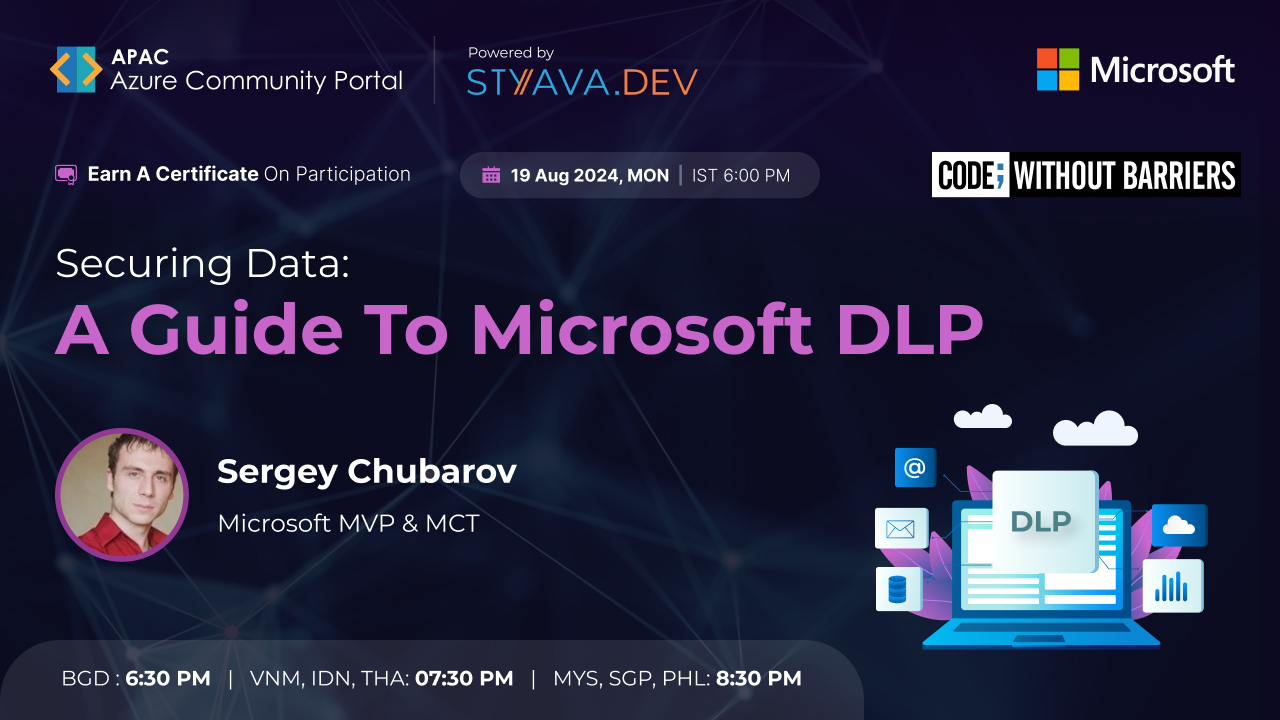 Securing Data(Live event): A Guide to Microsoft DLP 🔒💻