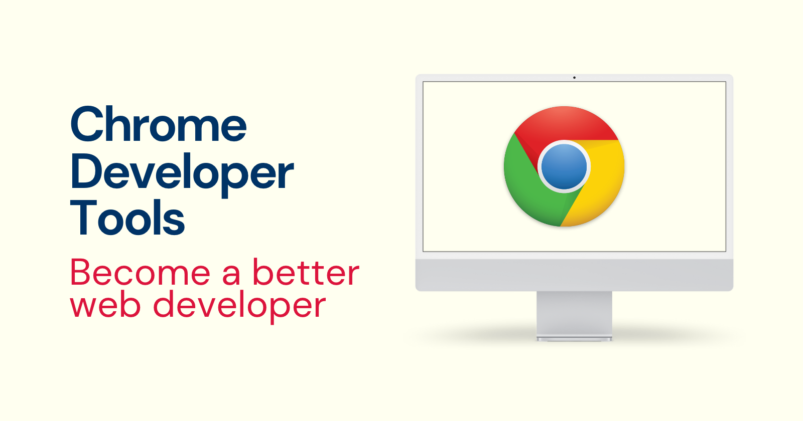 You Call Yourself a Web Developer and Don't Use Chrome Dev Tools?