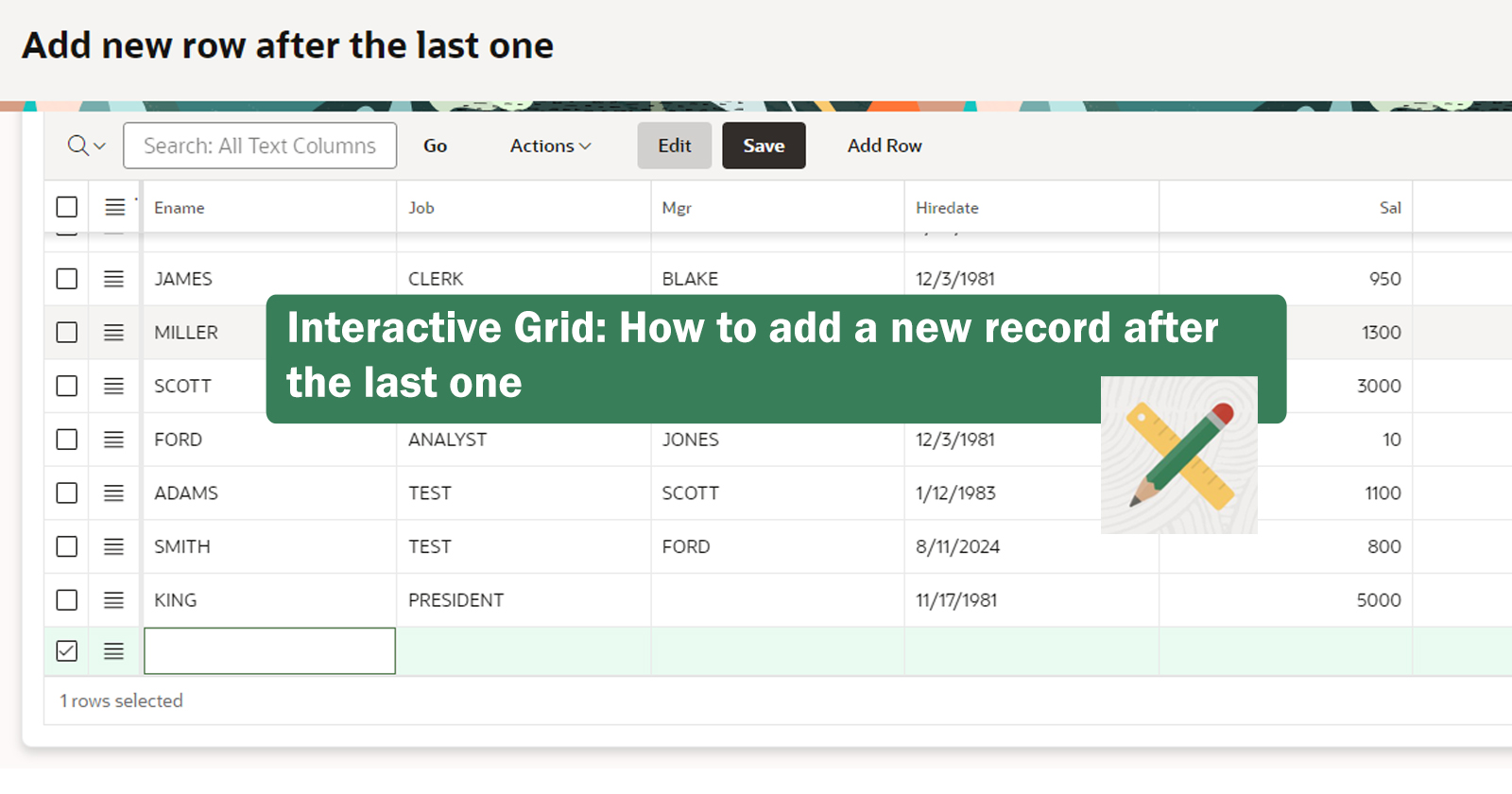 Interactive Grid: How to add a new record after the last one