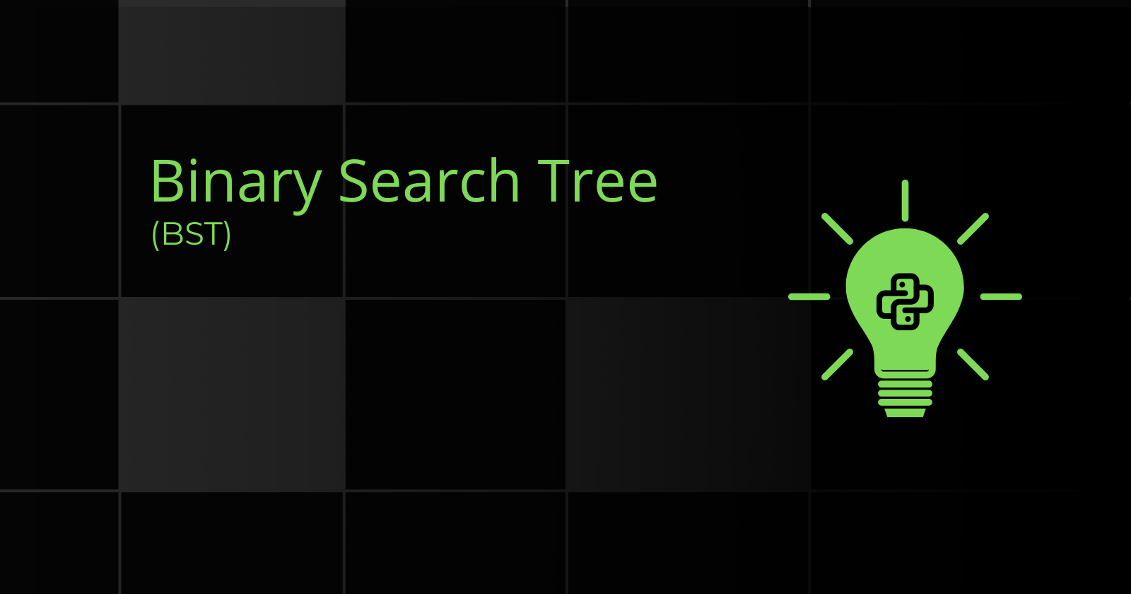 Basics of Binary Search Trees (BST)