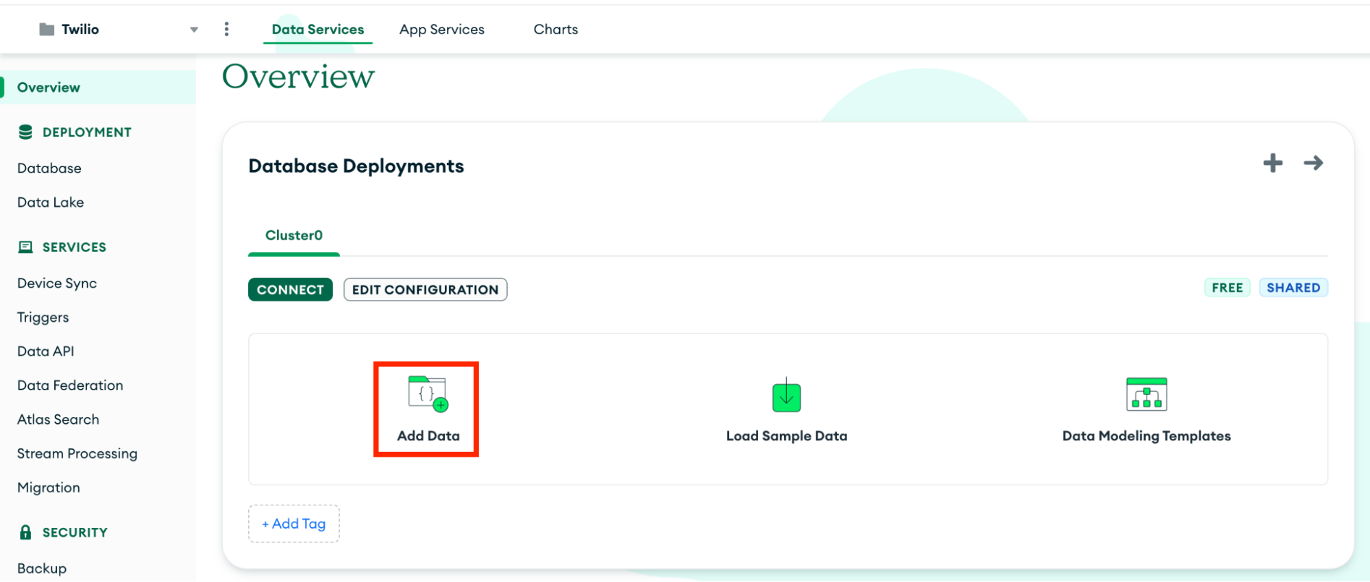 Image displaying the database deployment section in MongoDB. Various options such as 'Add Data', 'Load Sample Data', and 'Data Modelling Templates' are visible. The 'Add Data' option is highlighted within a red rectangular box.