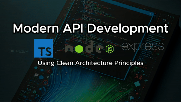 Modern API Development with Node.js, Express, and TypeScript using Clean Architecture