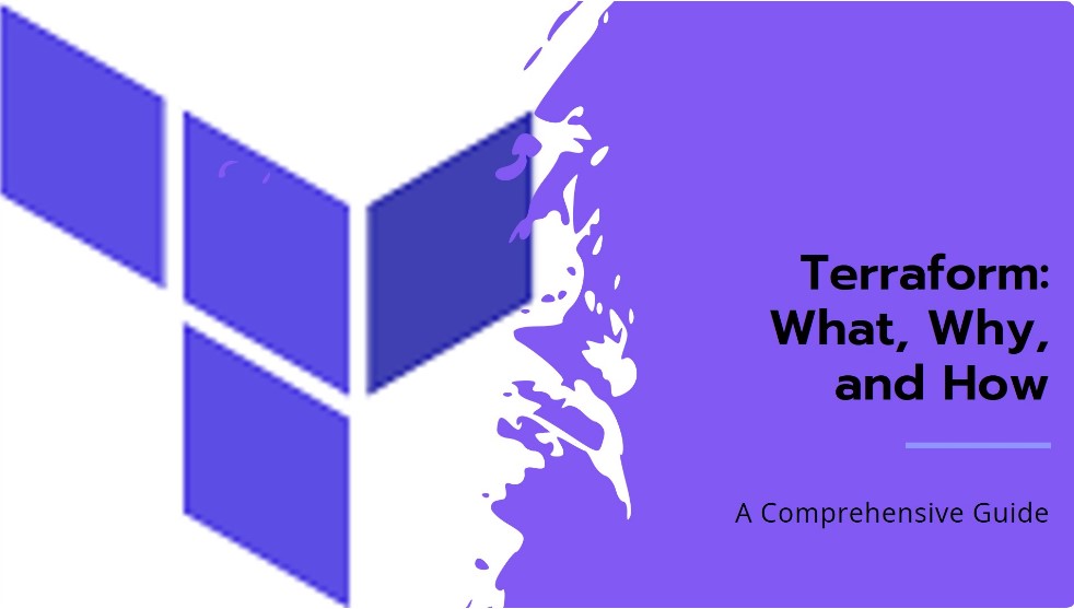 Terraform What, Why & How ?