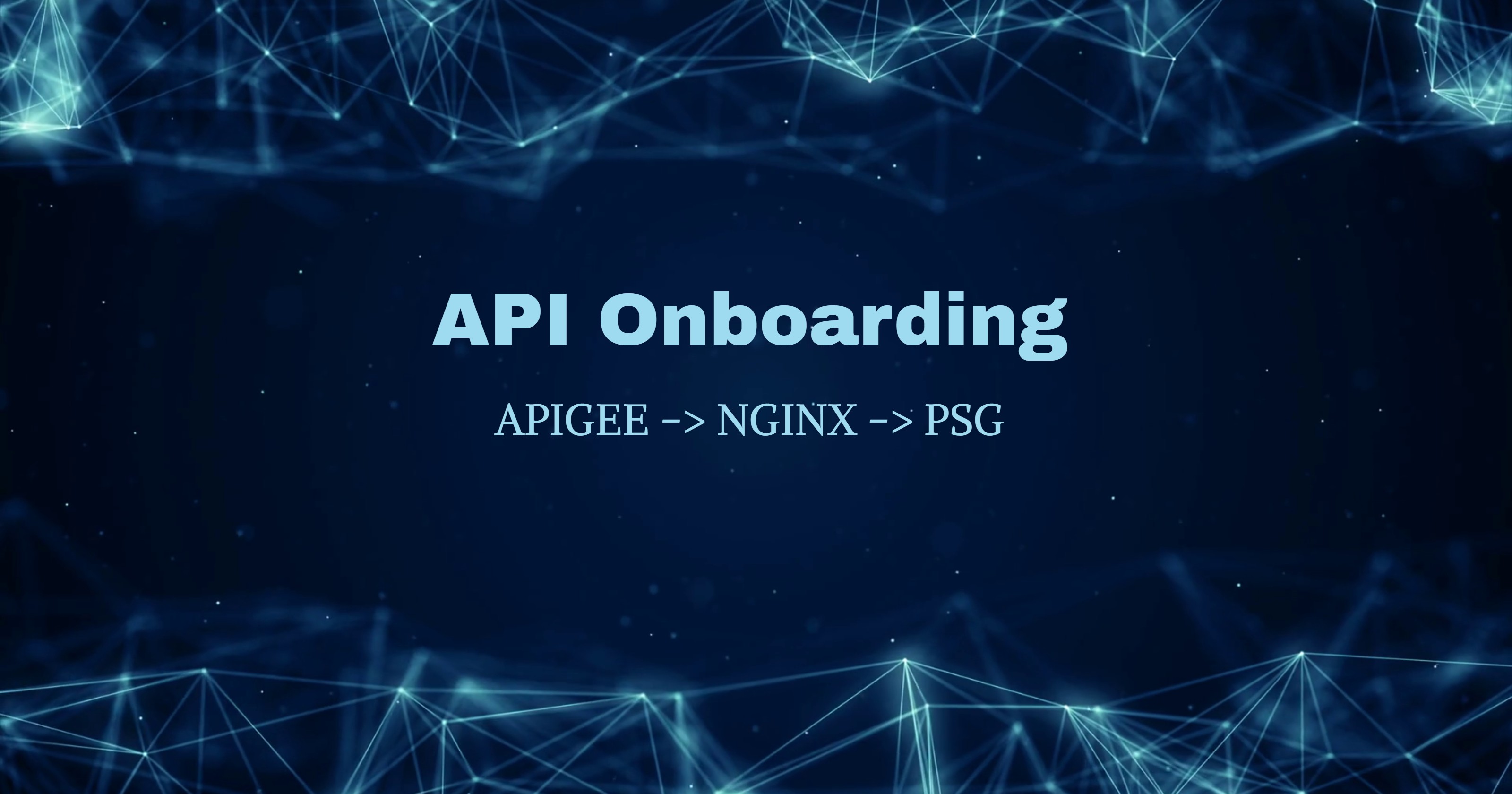 API Onboarding with Apigee, NGINX, and PSG