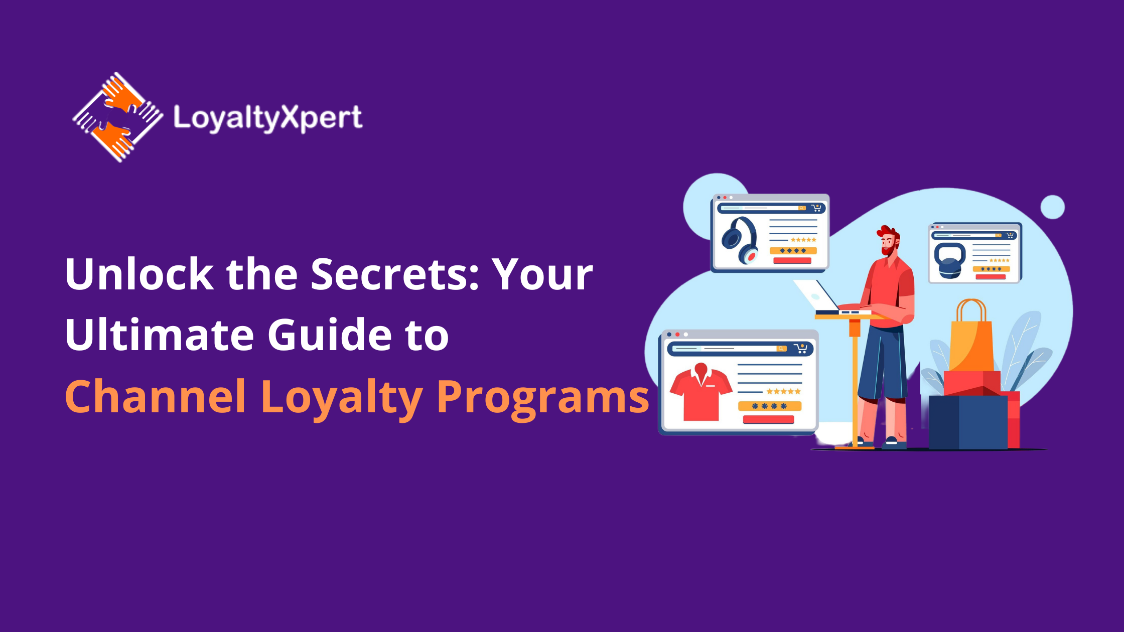 Unlock the Secrets: Your Ultimate Guide to Channel Loyalty Programs