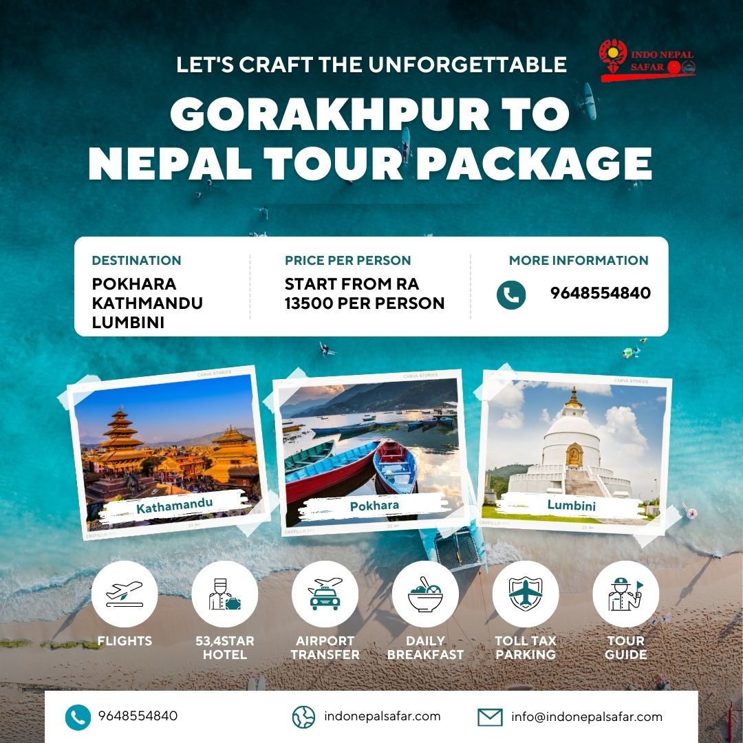 Gorakhpur to Nepal Tour Package