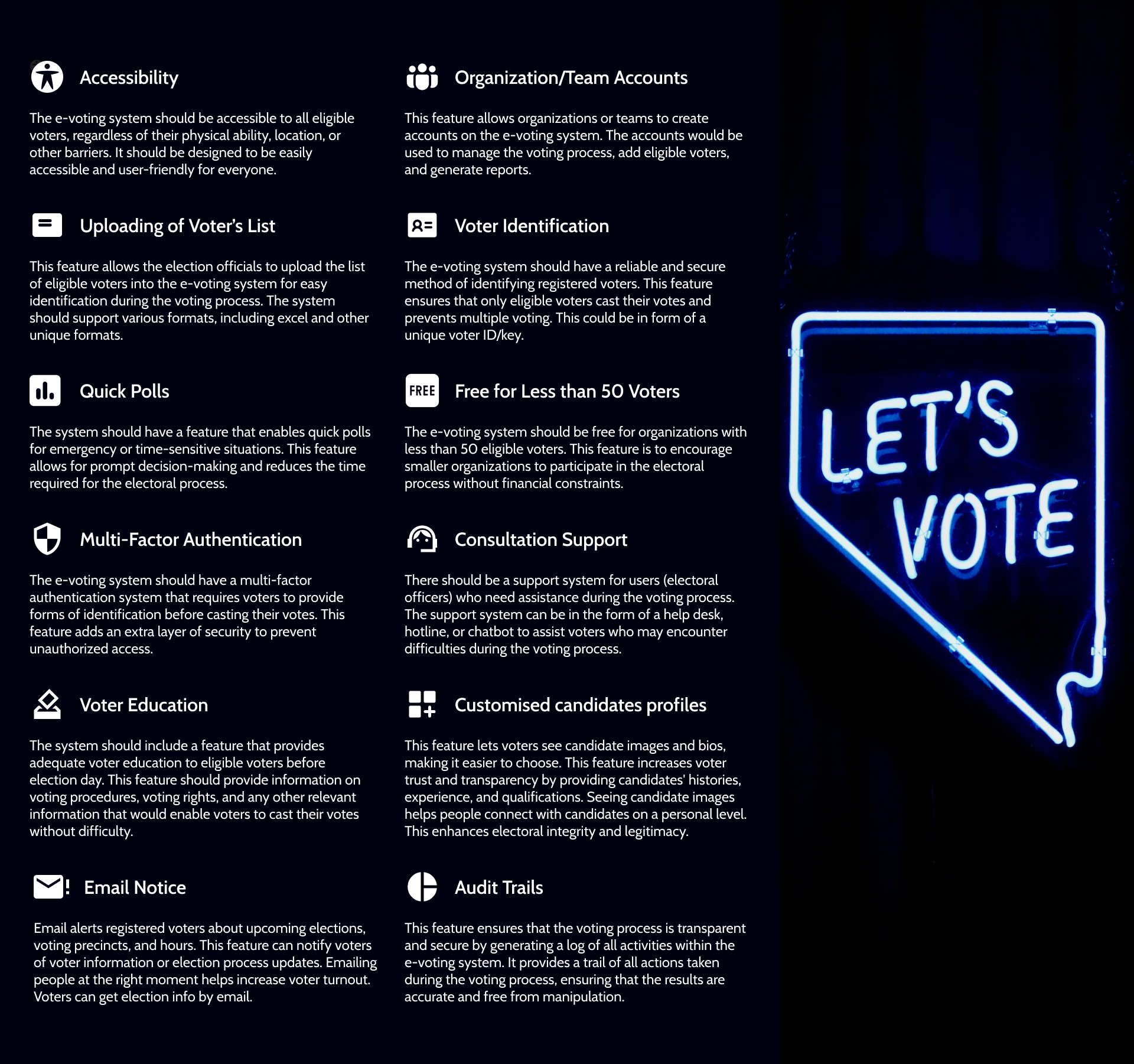 An informational graphic with the text "LET'S VOTE" in neon light style on the right side. The left side lists features of an e-voting system, including:- Accessibility- Uploading of Voter's List- Quick Polls- Multi-Factor Authentication- Voter Education- Organization/Team Accounts- Voter Identification- Free for Less Than 50 Voters- Consultation Support- Customized Candidates Profiles- Email Notice- Audit Trails