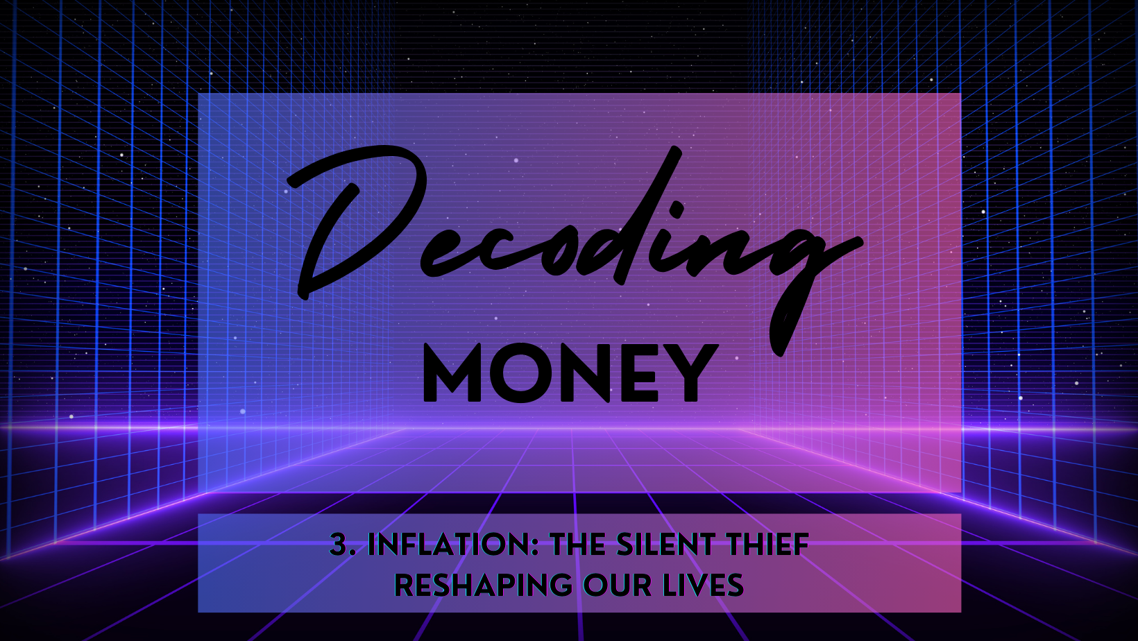 Inflation: The Silent Thief Reshaping Our Lives