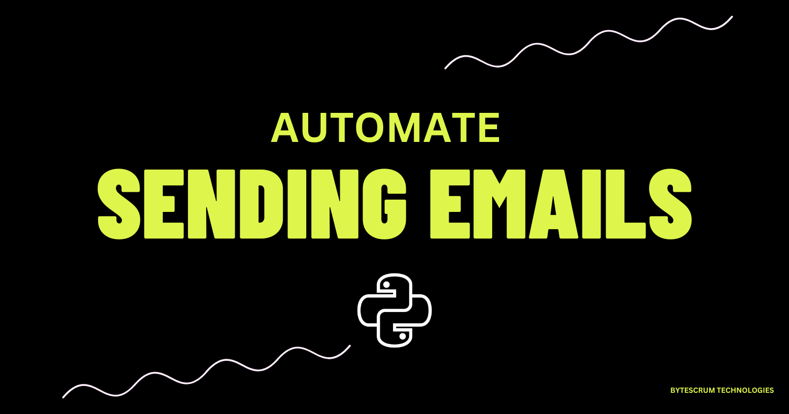 How to Automate Email Sending Using Python