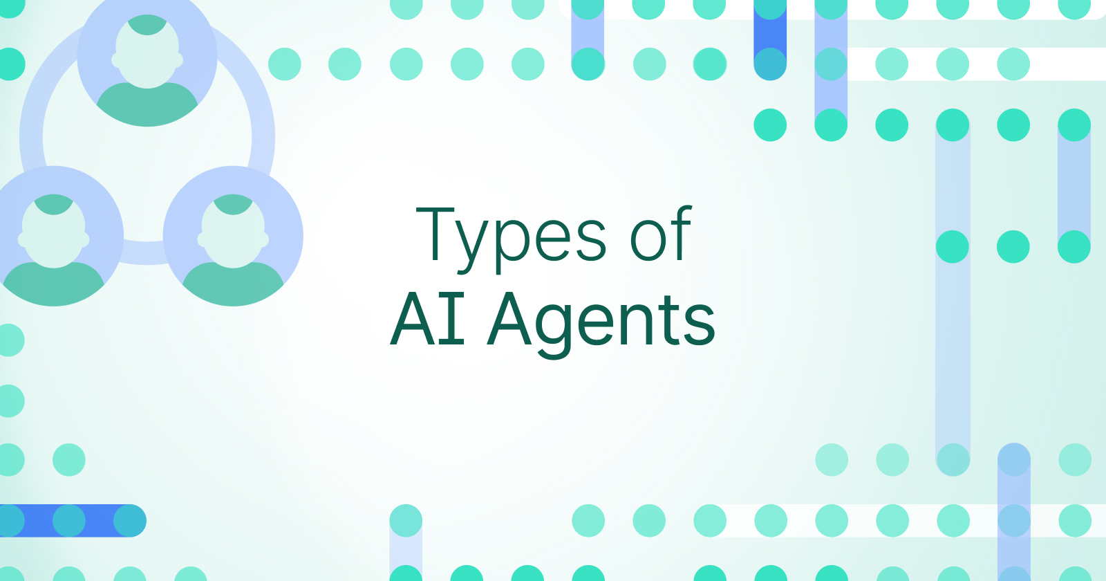 Types of AI Agents