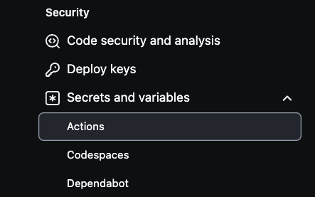 Select "Actions" option to set secret variables for GitHub Actions.