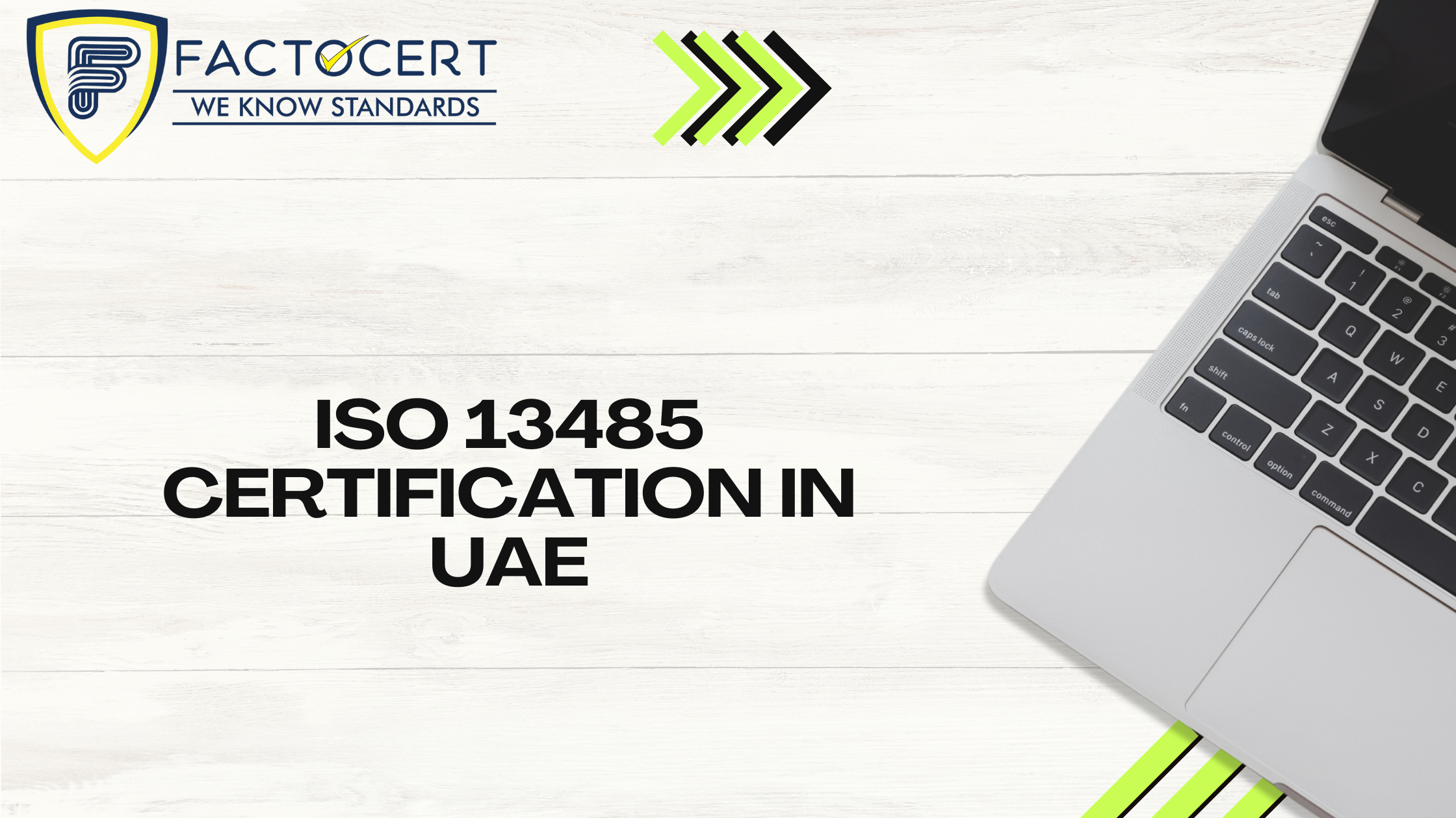 What is the Importance of ISO 13485 Certification in UAE
