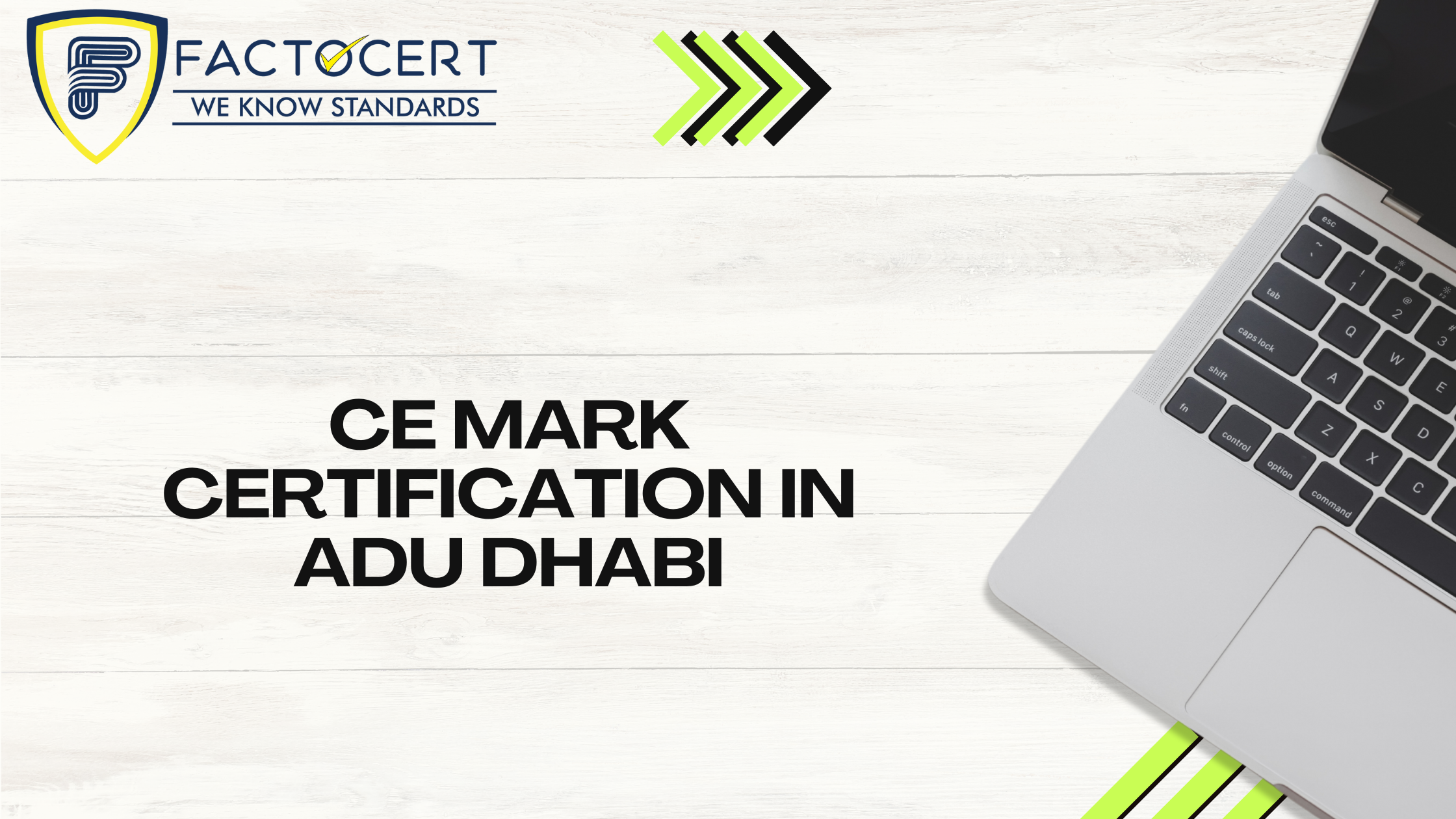 What is CE Certification? Why is CE Mark Certification in Abu Dhabi Important?
