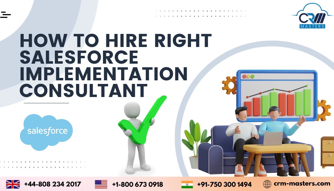 How to Choose The Right Salesforce Implementation Partner for Your Business