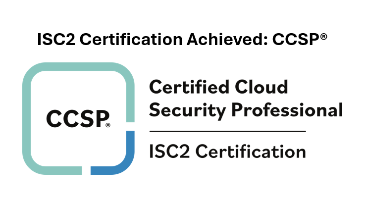 ISC2 Certification Achieved: CCSP®