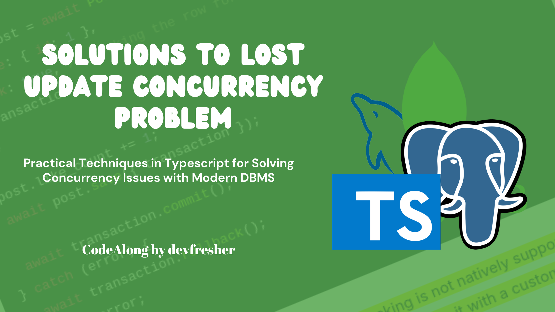 Solutions To Lost Update Concurrency Problem