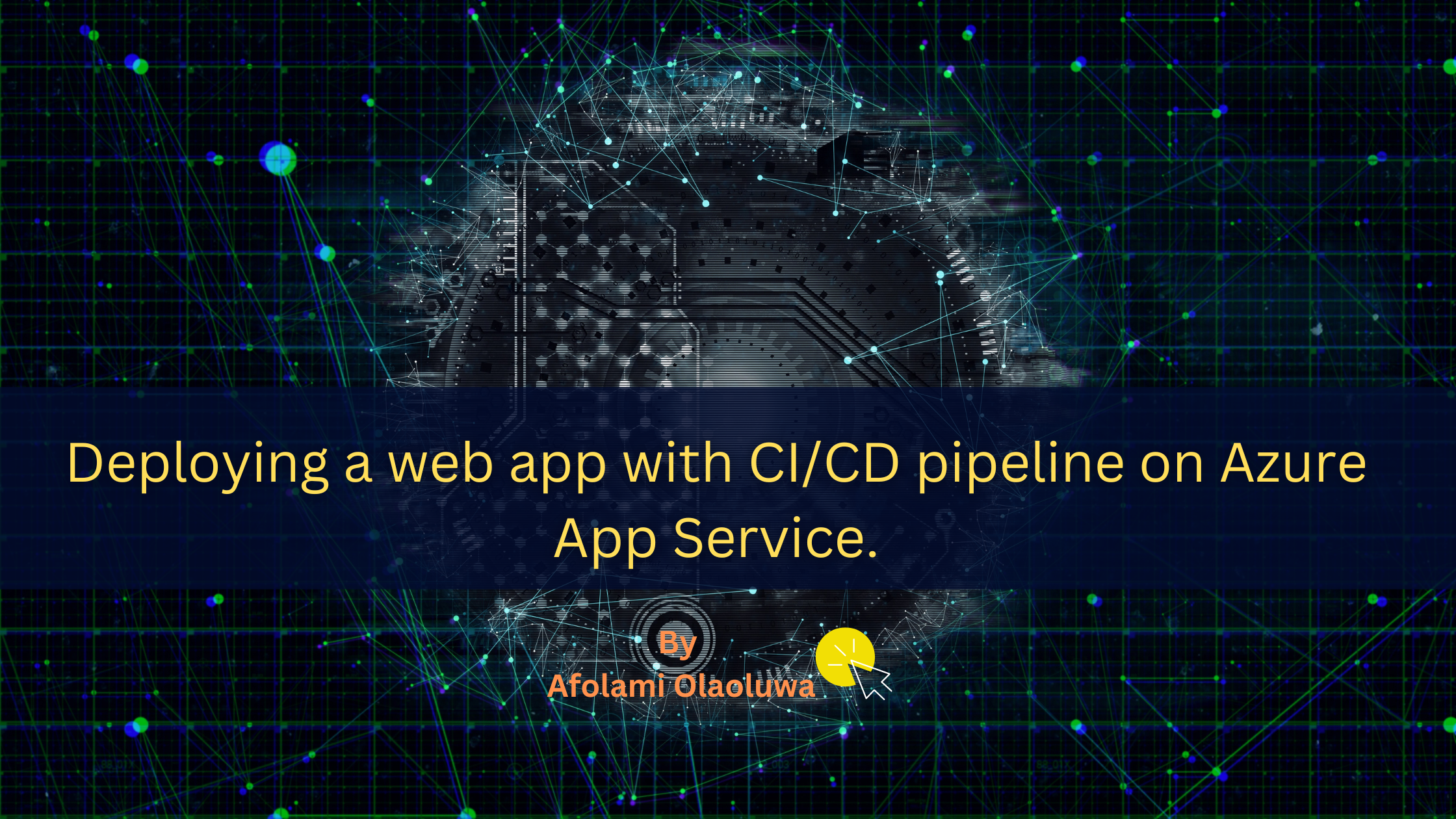 Deploying a web app with CI/CD pipeline on Azure App Service.