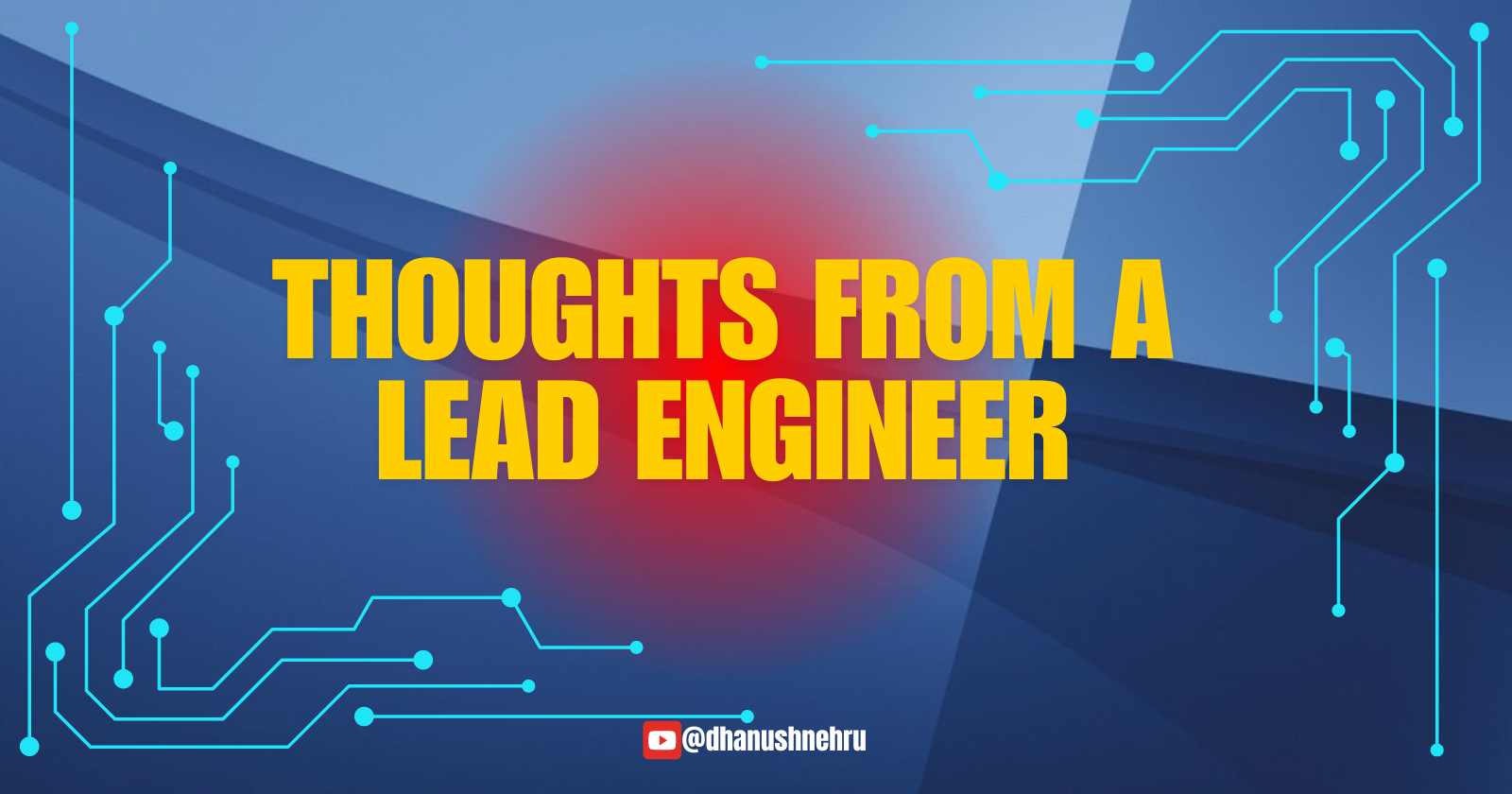 Insights and Tips from a Lead Engineer