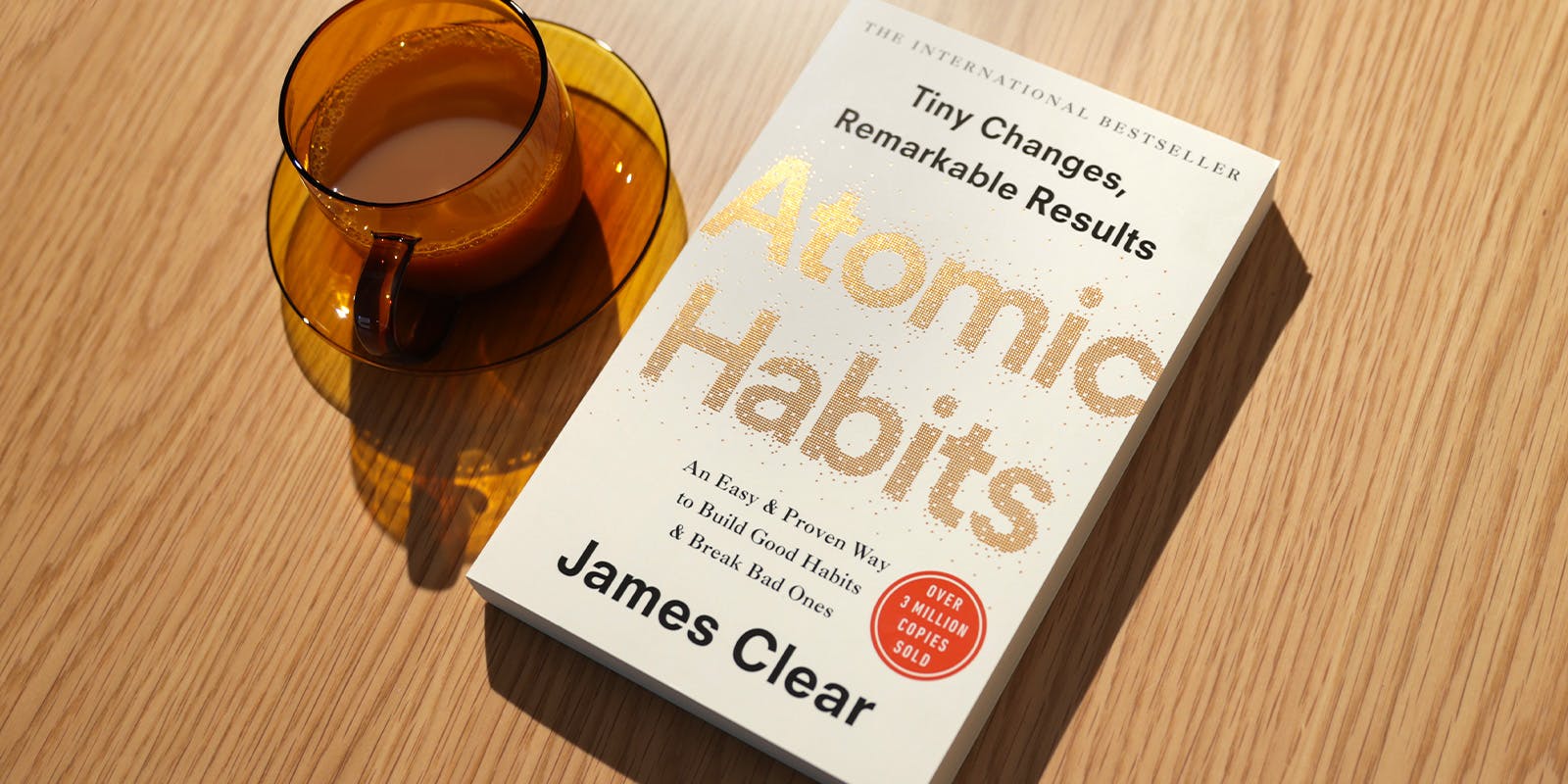 Atomic Habits: 7 Key Points