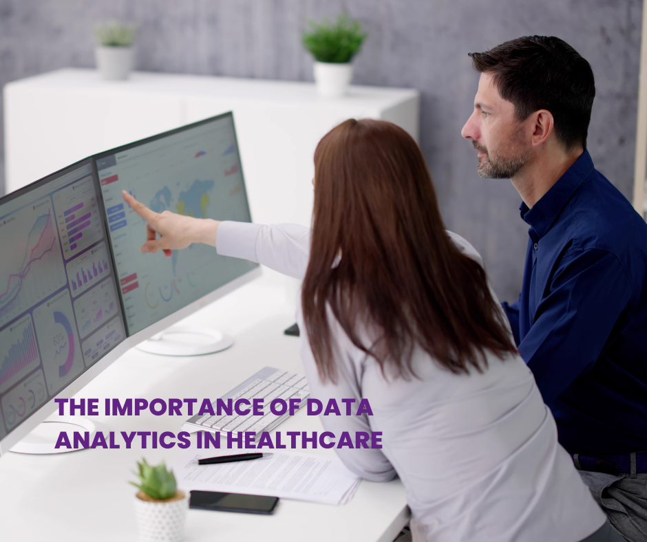 The Importance of Data Analytics in Healthcare