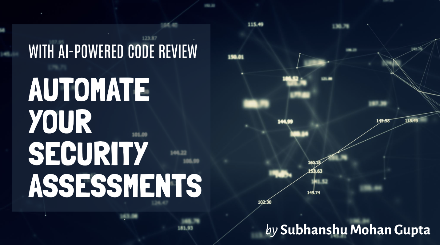 Automating Security Assessments in the DevSecOps Pipeline: AI-Powered Code Reviews