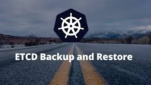 ETCD Backup and Restore Explained: Day 35 of 40daysofkubernetes