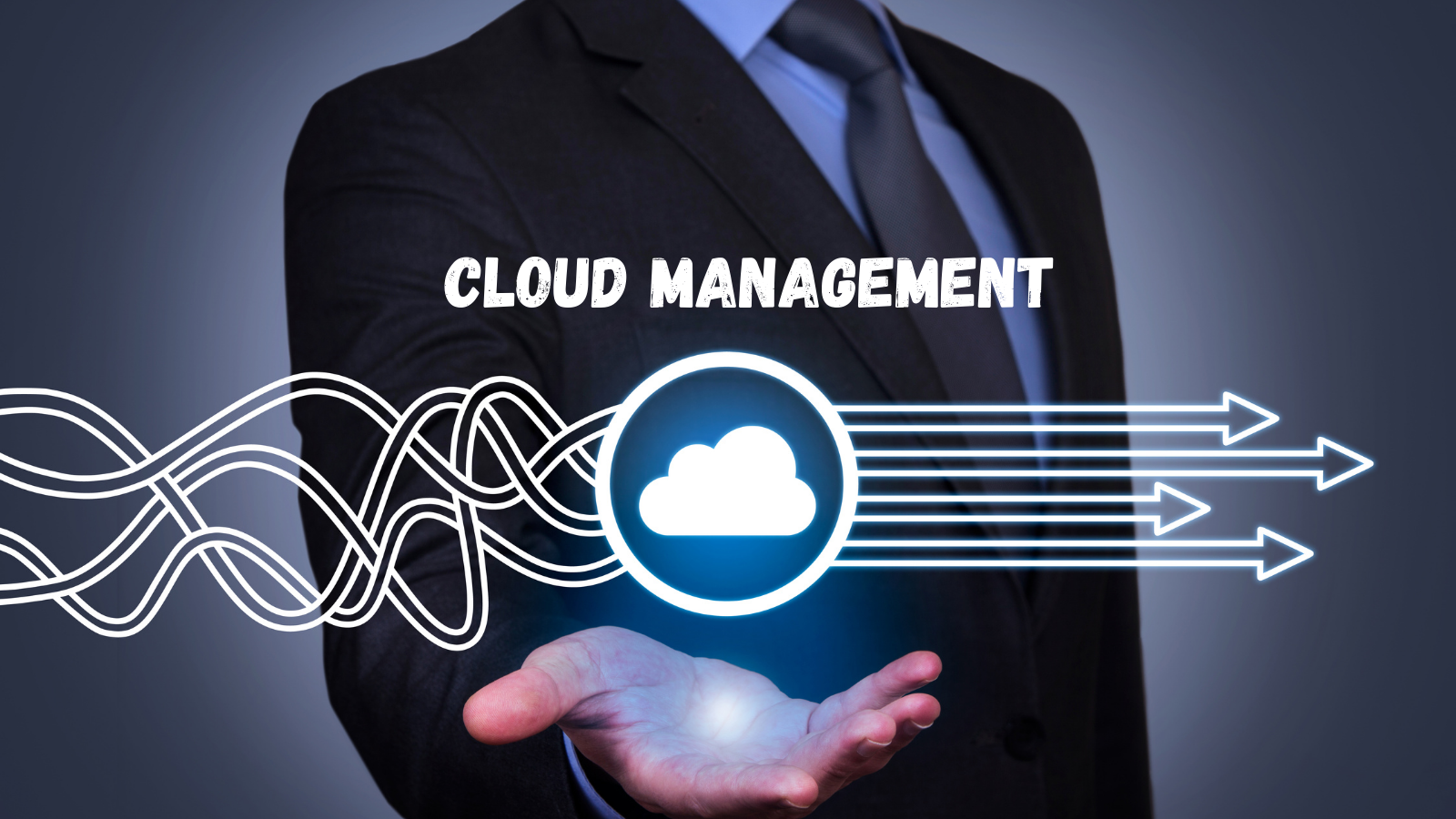 Understanding the Basics of Cloud Management