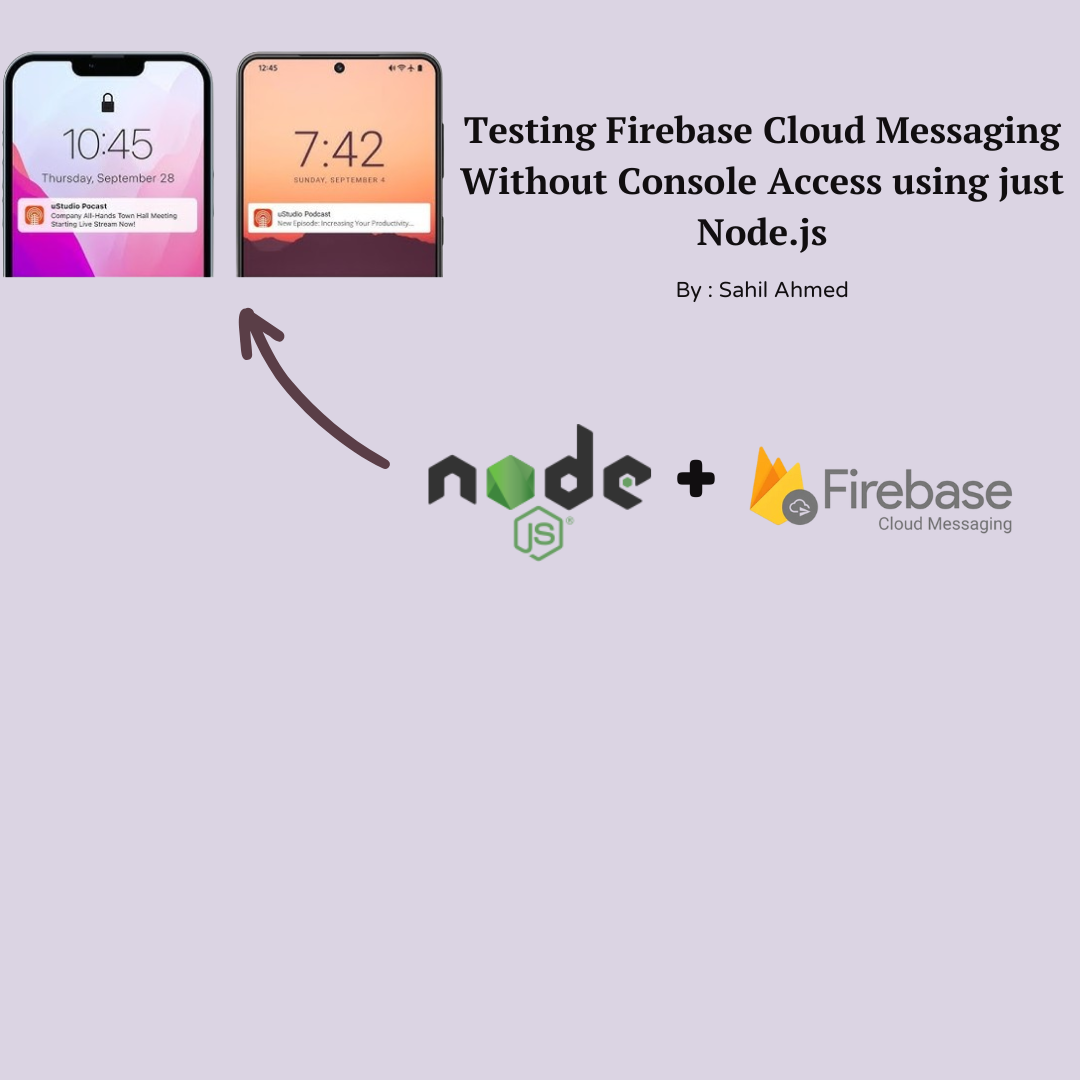 Testing Firebase Cloud Messaging Without Console Access