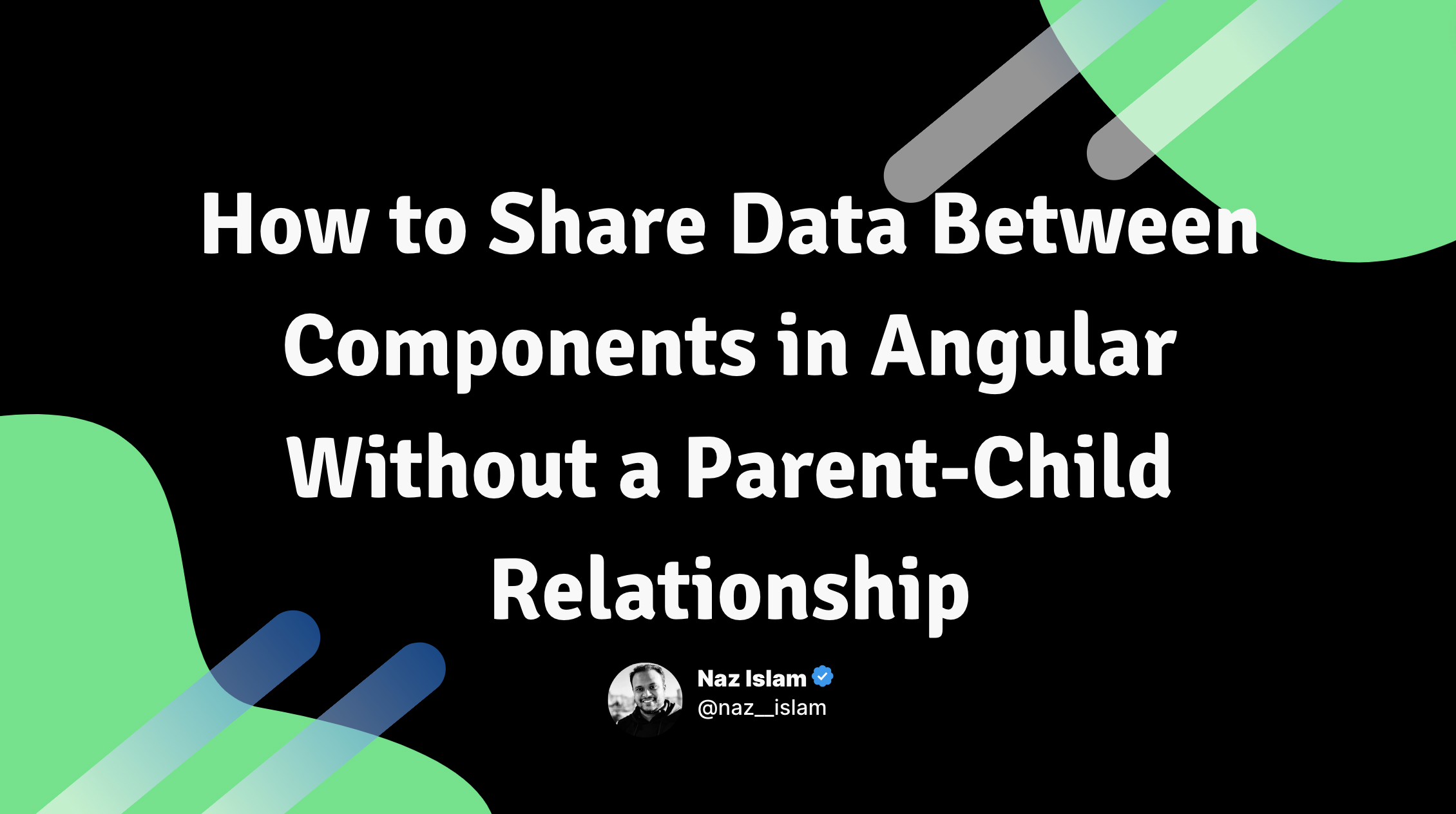 How to Share Data Between Components in Angular Without a Parent-Child