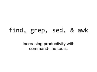 Unleashing the Power of grep, find, sed, and awk in Linux" 🔍🥸