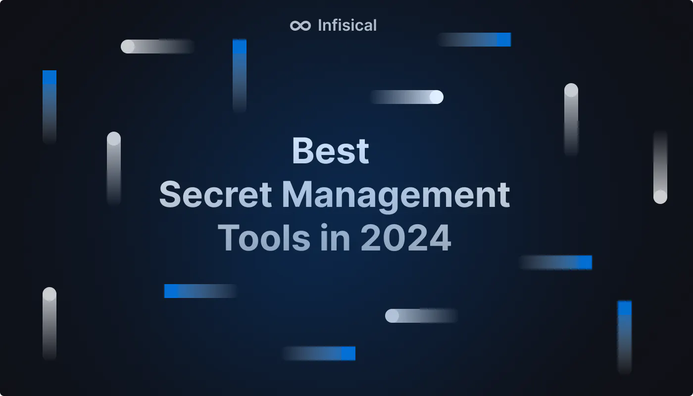 Top-10 Secret Management Tools in 2024