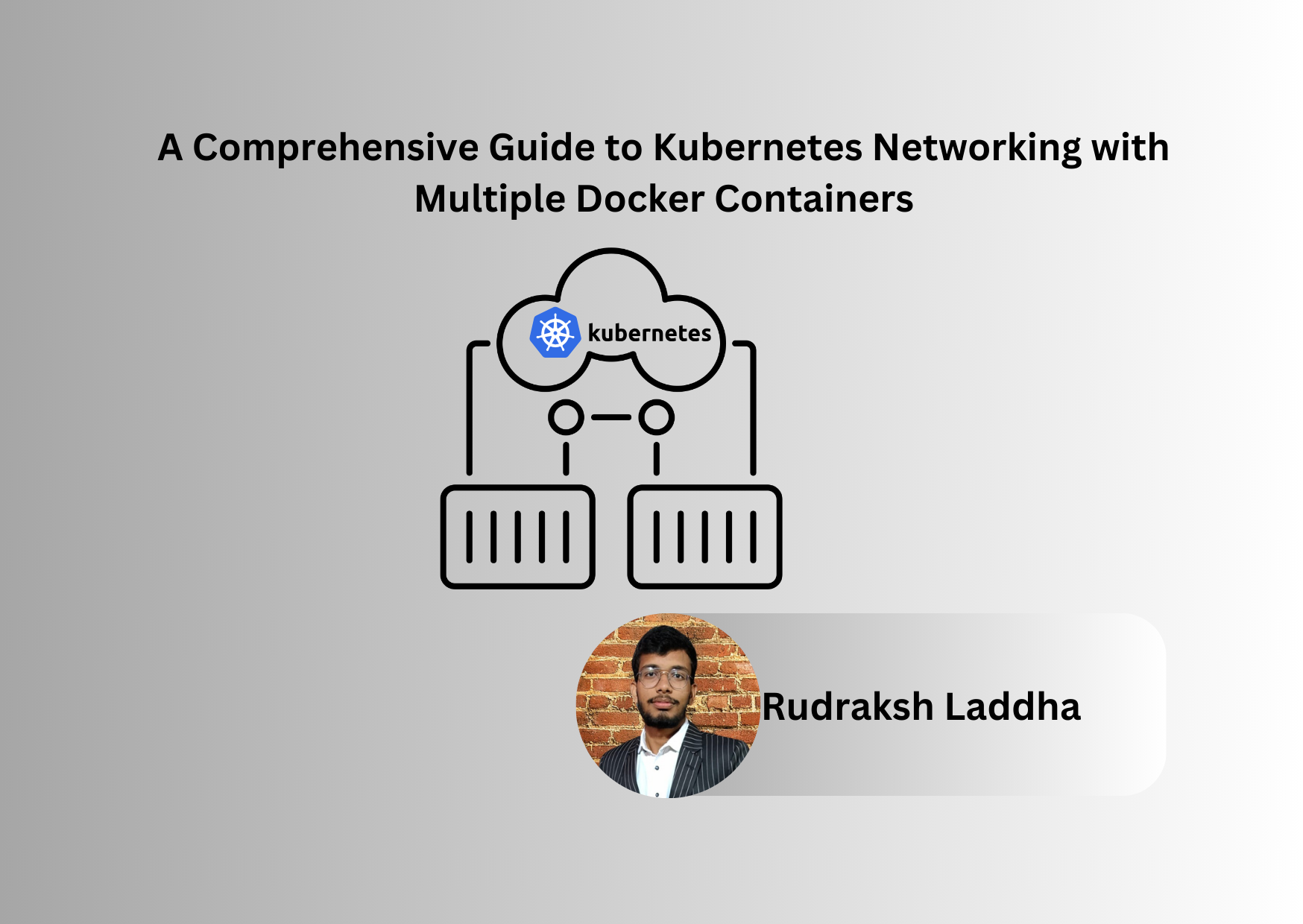 A Comprehensive Guide to Kubernetes Networking with Multiple Docker Containers