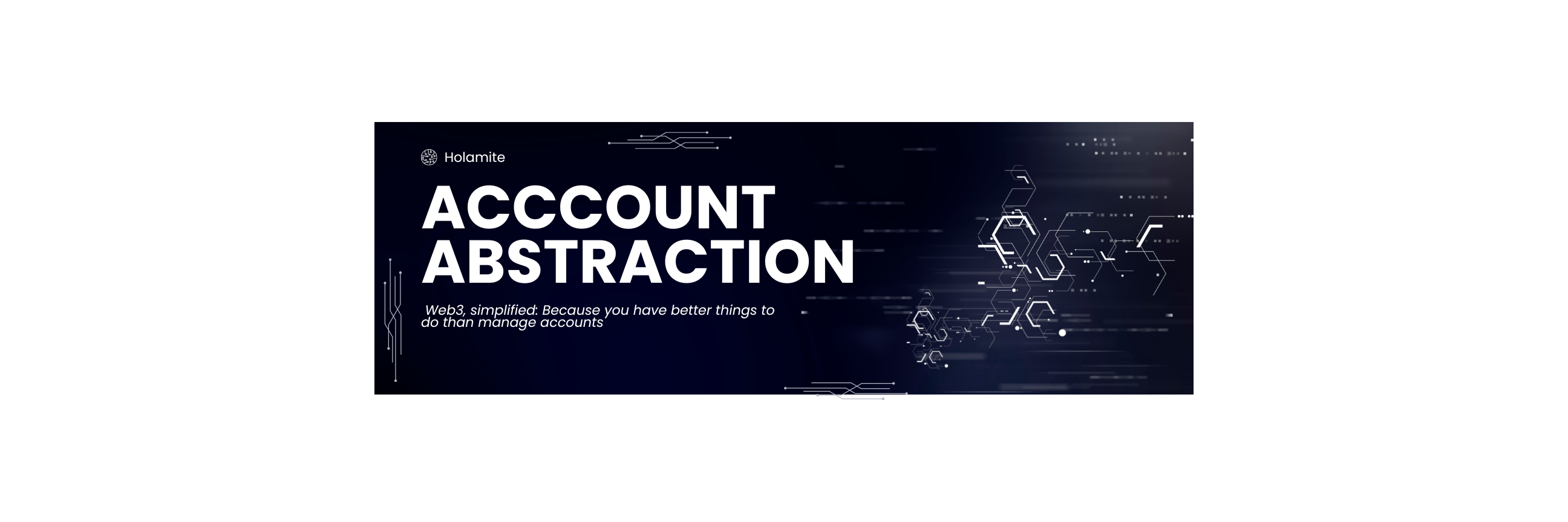 Web3, Without the Hassle: How Account Abstraction Makes Life Easier