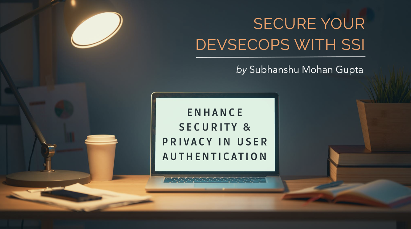 Self-Sovereign Identity (SSI) in DevSecOps: Enhancing Security and Privacy in User Authentication