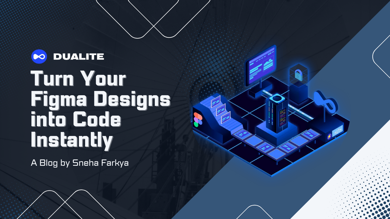 Dualite: Turn Your Figma Designs into Code Instantly
