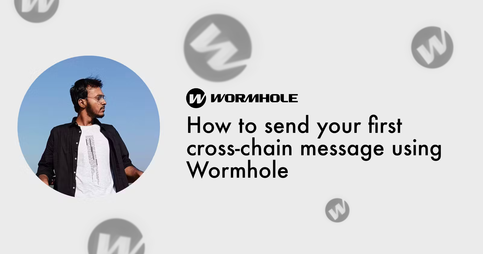 How to send your first cross-chain message using Wormhole