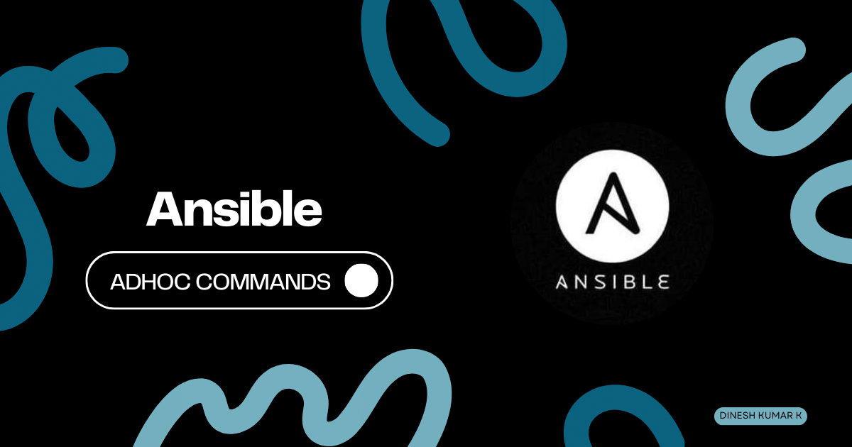 Ansible Ad-Hoc Commands