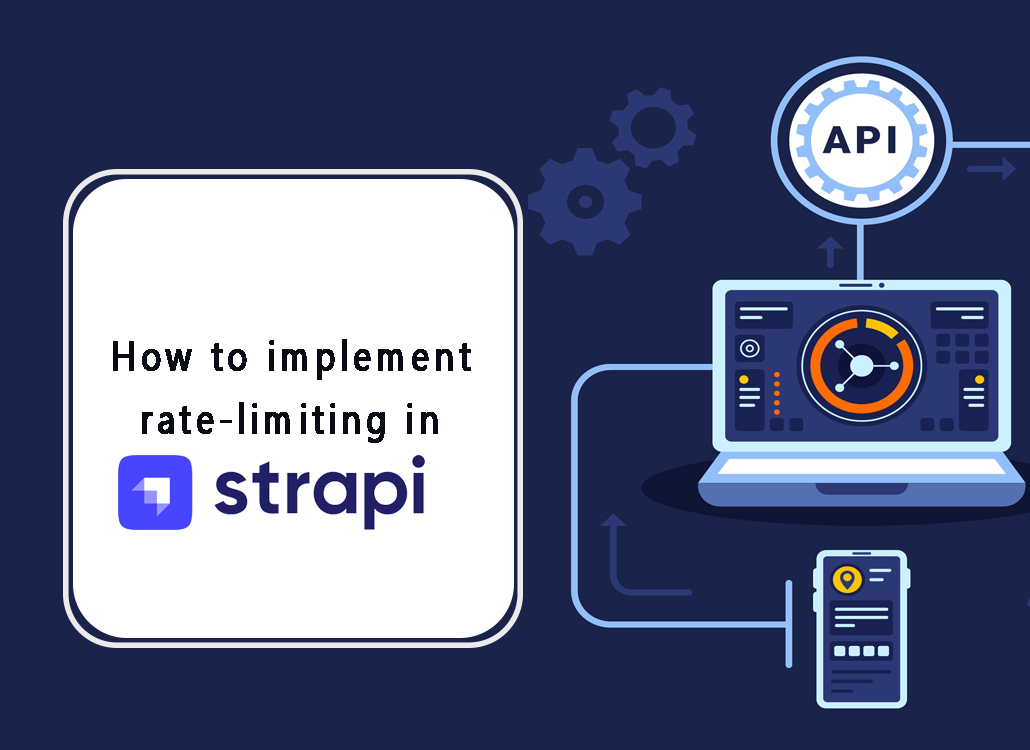 How to Implement API Rate Limiting in Strapi CMS