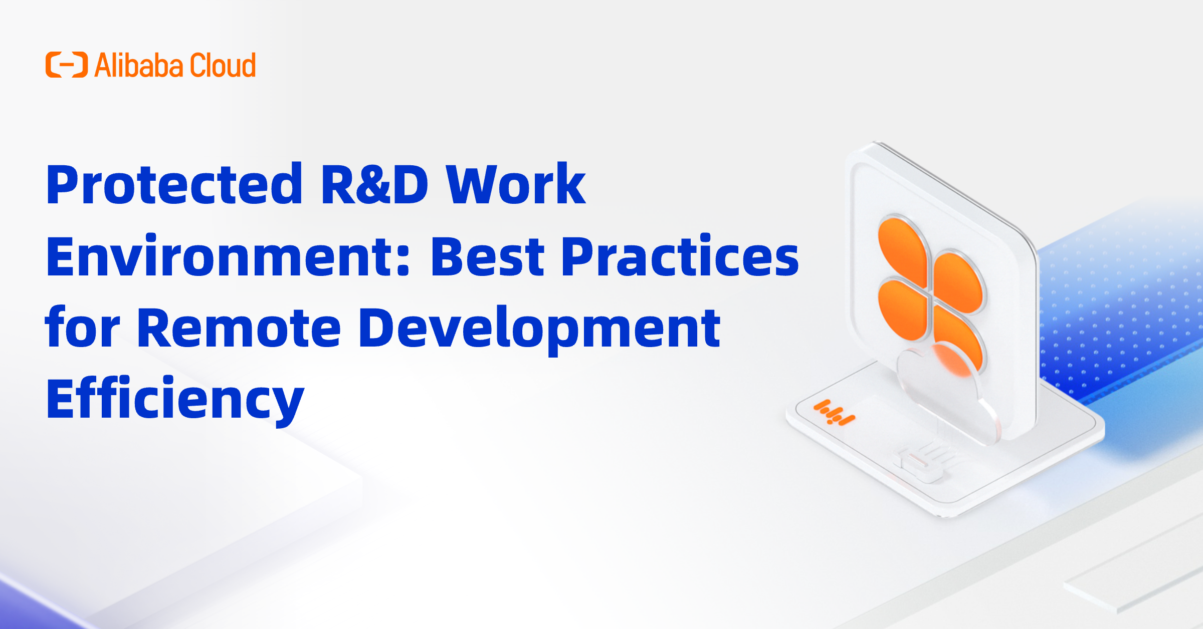 Protected R&D Work Environment: Best Practices for Remote Development Efficiency