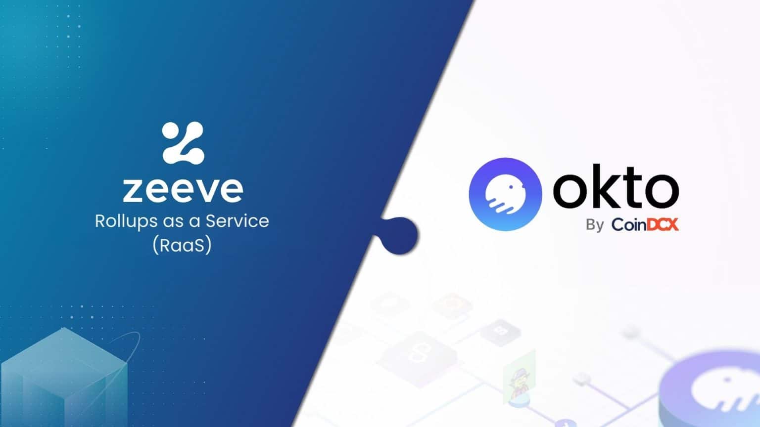 Zeeve Partners with Okto to Elevate Wallet and User Experience for Rollup Chains