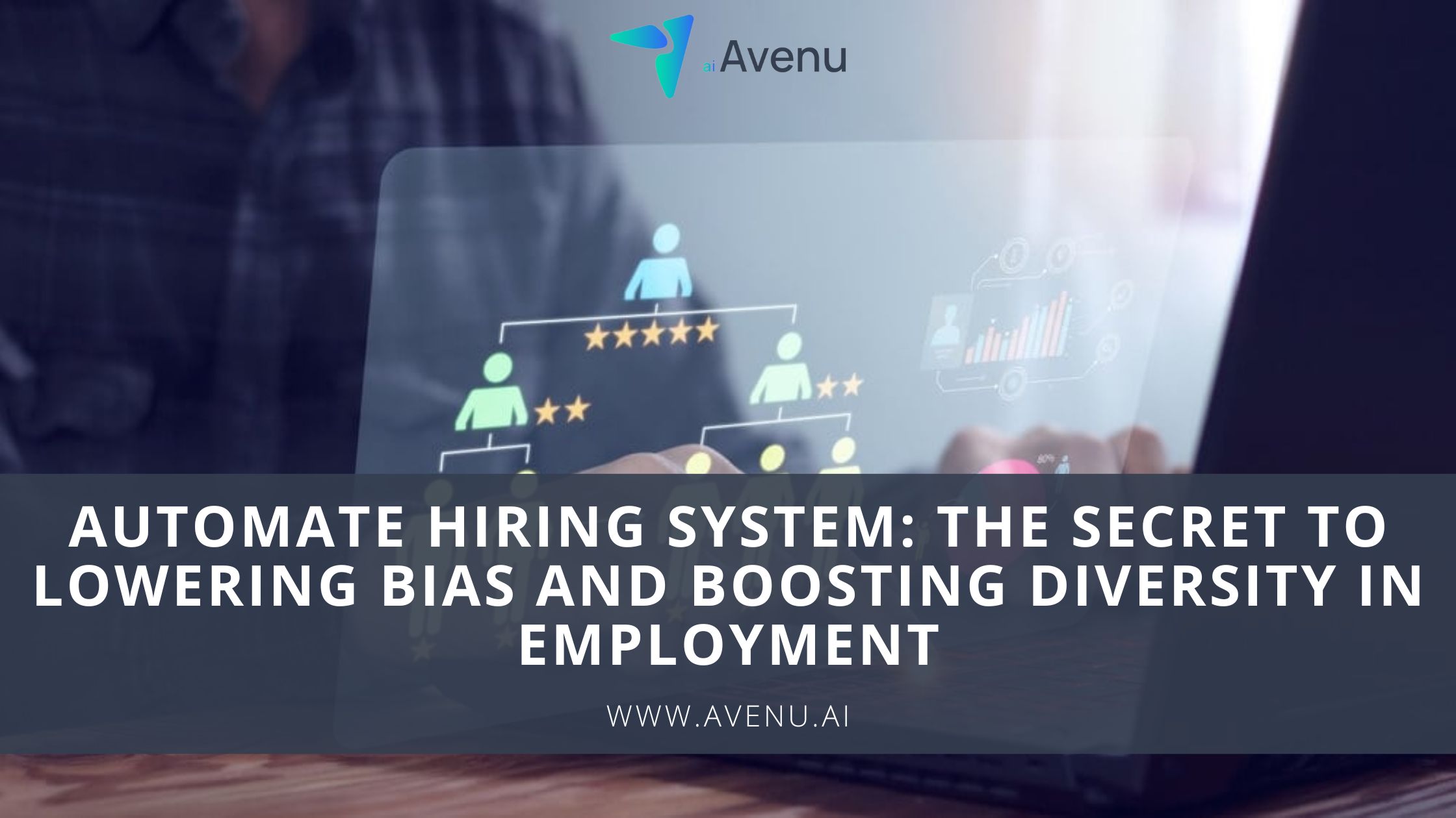 Automate Hiring System: The Secret to Lowering Bias and Boosting Diversity in Employment