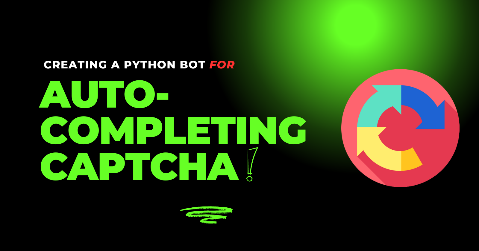 Creating a Python Bot for Auto-Completing CAPTCHA Challenges