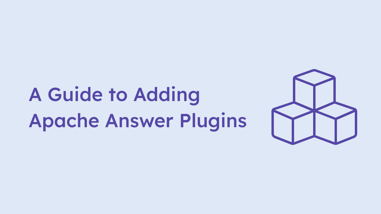 Guide to Adding Plugins to Apache Answer