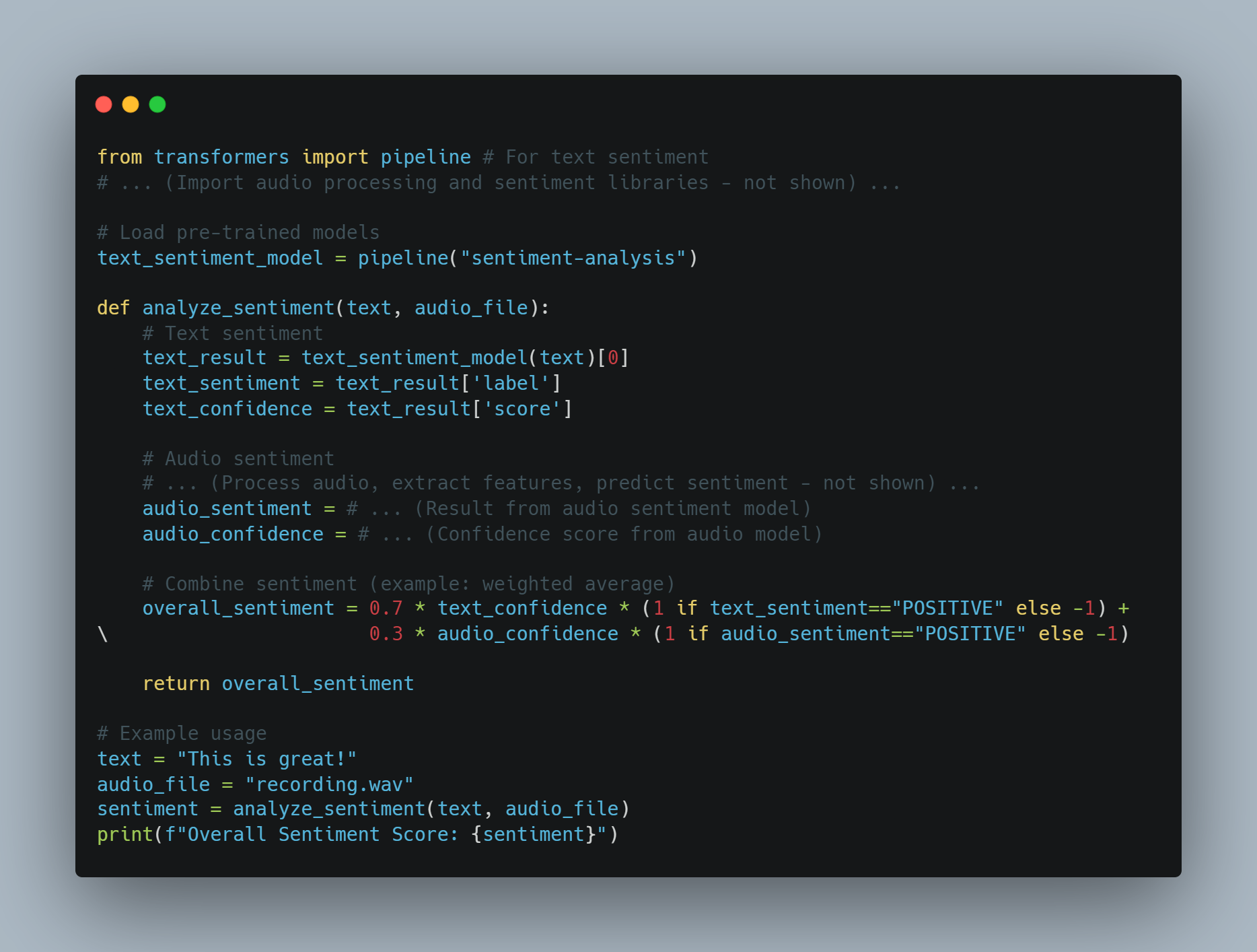 A screenshot of a Python code snippet that analyzes both text and audio sentiments. The code imports the transformers pipeline for sentiment analysis and defines a function  which combines text and audio sentiment results. The code includes an example usage with a text input 'This is great!' and an audio file named 'recording.wav', and prints the overall sentiment score.