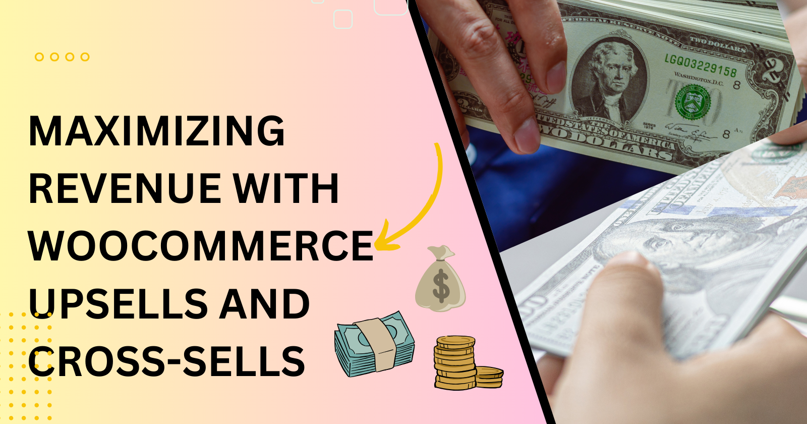 Maximizing Revenue with WooCommerce Upsells and Cross-Sells