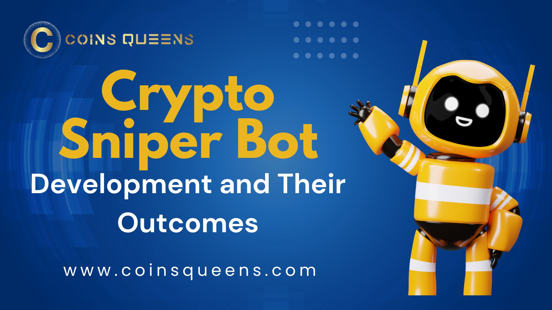 Successful Crypto Sniper Bot Development and Their Outcomes