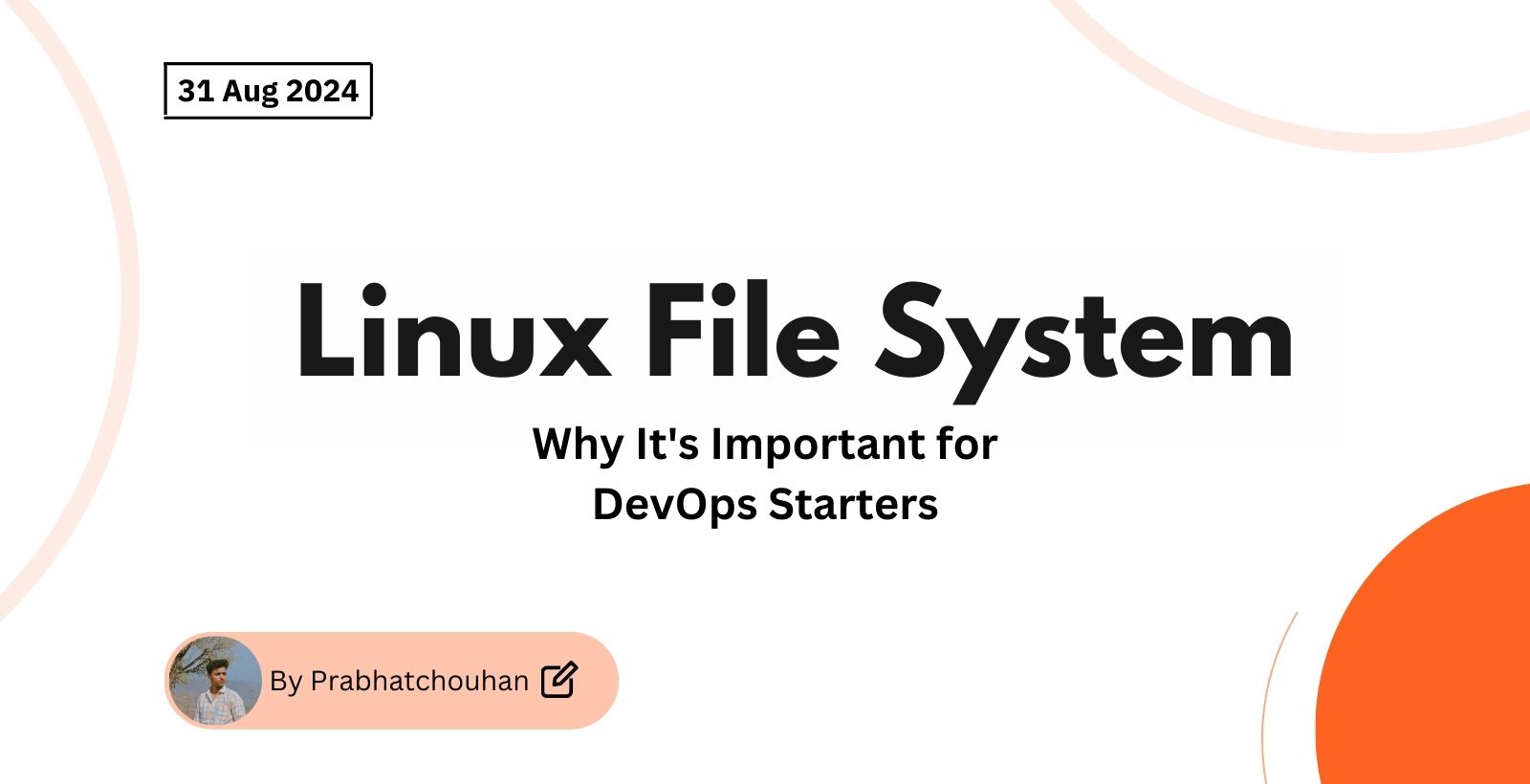 Learn the Linux File System: Why It's Important for DevOps Starters